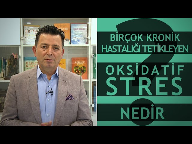 Oksidatif Stres Nedir?